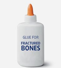 Glue to Mend Fractures
