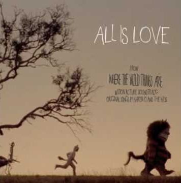 All Is Love Lyrics – Karen O ft. The Kids – Where the Wild Things Are Soundtrack